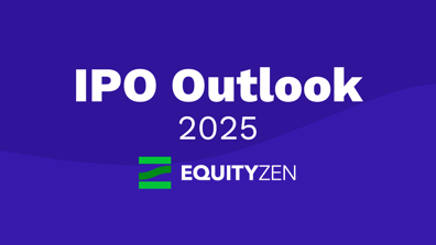 EquityZen’s 2025 IPO Outlook