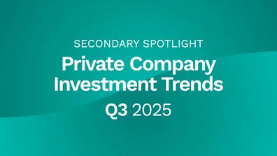 Secondary Spotlight: Private Company Investment Trends, Q3 2025