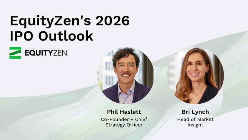 EquityZen’s 2026 IPO Outlook with Phil Haslett + Bri Lynch