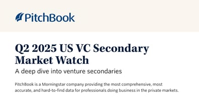 PitchBook: US Secondary Market Watch